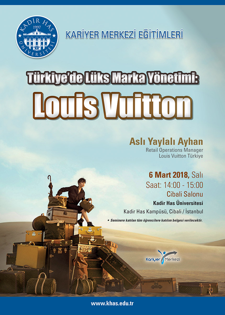 Türkiye'de Lüks Marka Yönetimi: Louis Vuitton Seminerine Davetlisiniz!