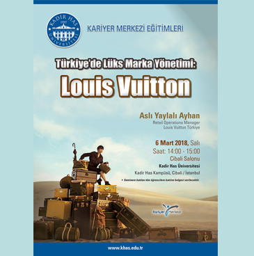 Türkiye'de Lüks Marka Yönetimi: Louis Vuitton Seminerine Davetlisiniz!